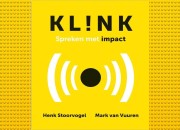 Kl!nk - spreken met impact - Henk Stoorvogel en Mark van Vuuren