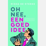 Cover Oh nee, een goed idee
