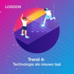 Trend 4 technologie als nieuwe taal
