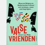 C#1 Valse vrienden Waarom Belgen en Nederlanders elkaar wel verstaan, maar niet begrijpen....jpg